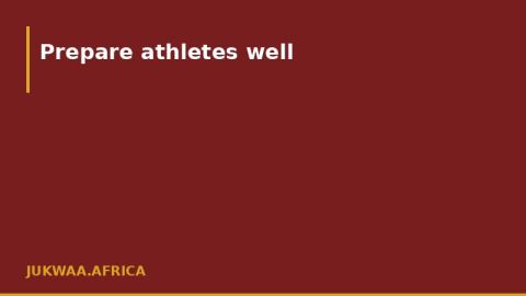 Prepare athletes well