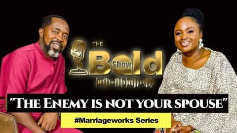 The Bold podcast: Your spouse is not your enemy.