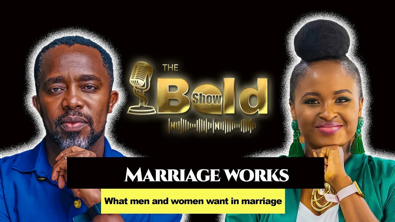 The Bold Podcast: {#marriageworks series}= What women women want vs What men want.