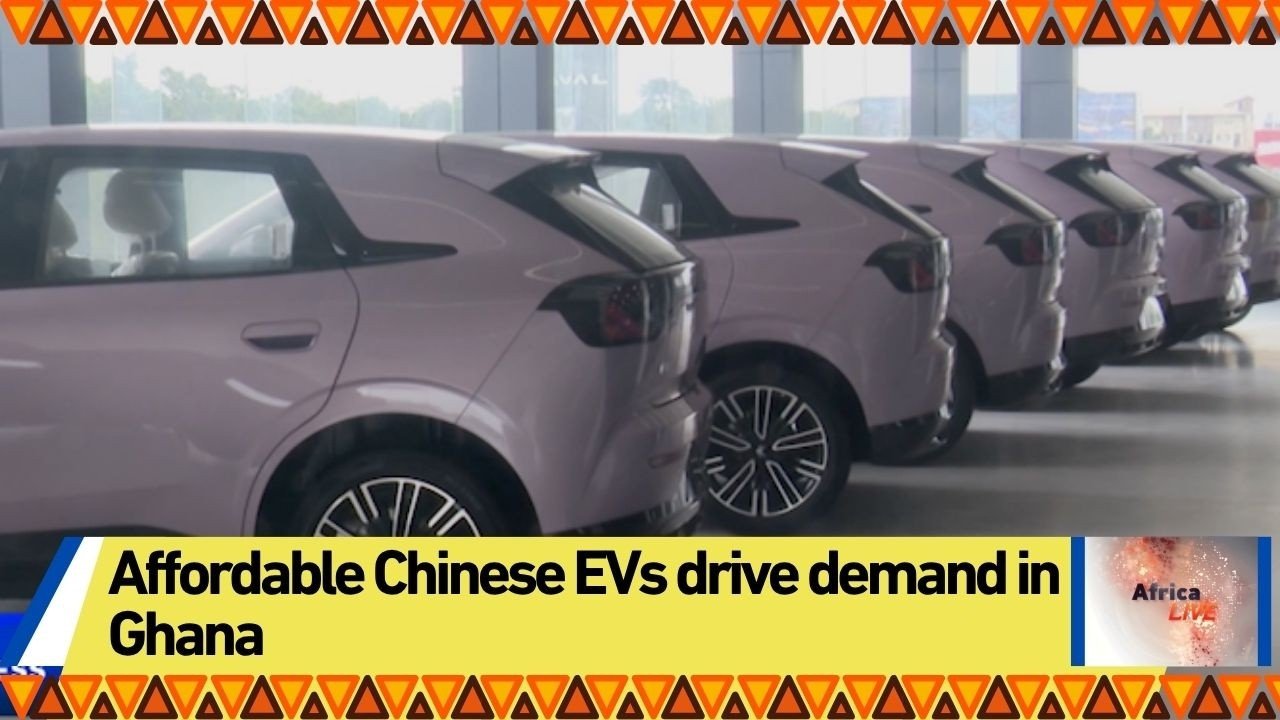 Affordable Chinese EVs drive demand in Ghana