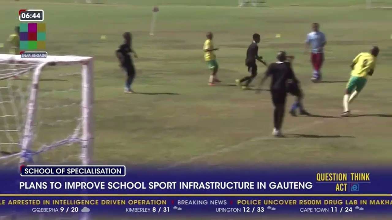 Plans to improve school sport infrastructure in Gauteng